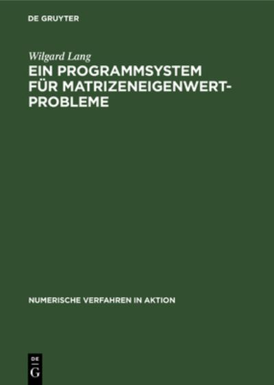 Cover for Wilgard Lang · Programmsystem Für Matrizeneigenwertprobleme (Book) (1983)