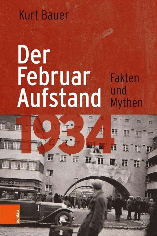 Cover for Bauer · Der Februaraufstand 1934 (Book) (2018)