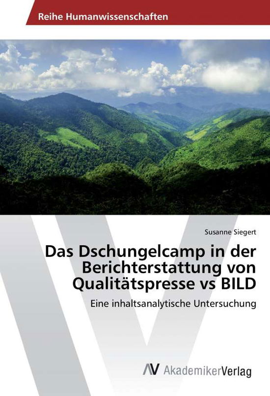 Cover for Siegert · Das Dschungelcamp in der Berich (Book)