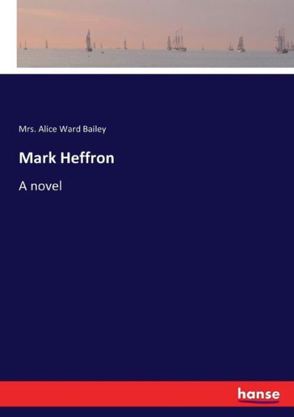 Cover for Bailey · Mark Heffron (Bog) (2017)