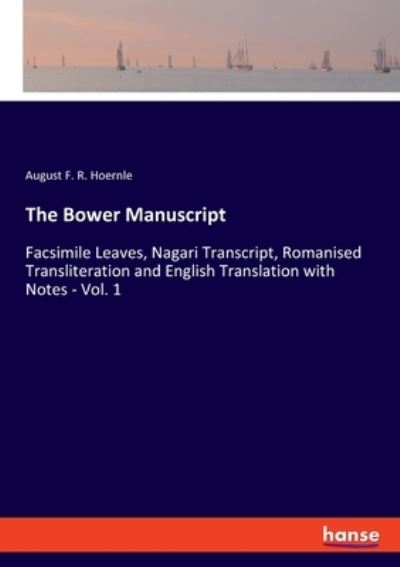 Cover for August F R Hoernle · The Bower Manuscript (Paperback Book) (2021)