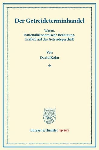 Cover for Kohn · Der Getreideterminhandel. (Buch) (2013)