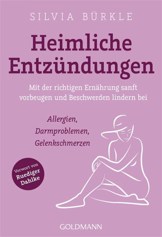 Heimliche Entzundungen - Silvia Burkle - Książki - Verlagsgruppe Random House GmbH - 9783442178292 - 1 maja 2019