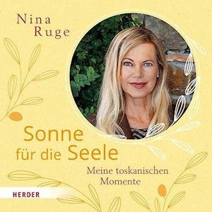 Nina Ruge · Sonne fur die Seele (Gebundenes Buch) (2022)