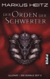 Cover for Markus Heitz · Piper.28529 Heitz.Orden d.Schwert (Buch)