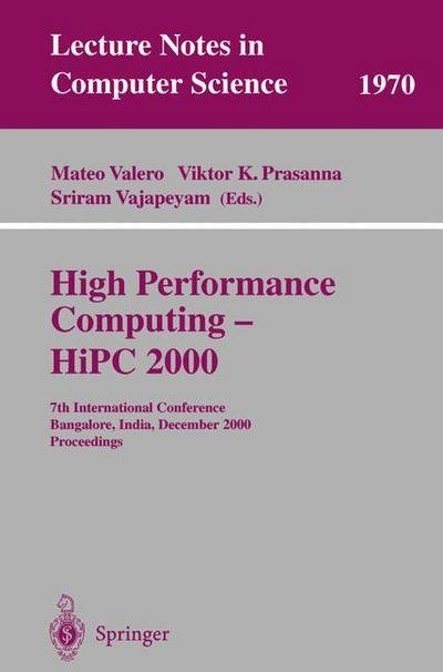 Cover for M Valero · High Performance Computing - Hipc 2000: 7th International Conference Bangalore, India, December 17-20, 2000 Proceedings - Lecture Notes in Computer Science (Taschenbuch) (2000)
