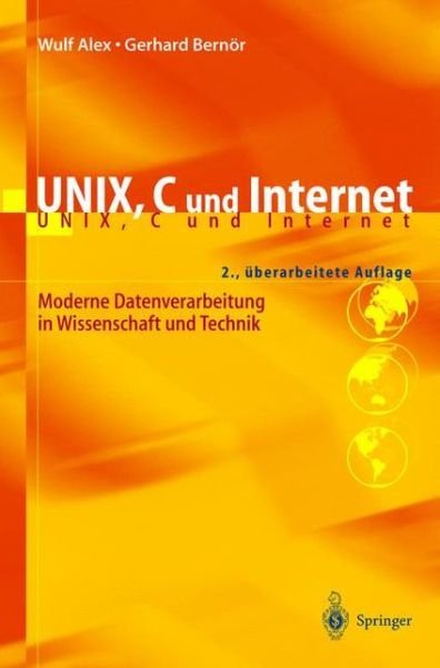 Cover for Wulf Alex · Unix, C Und Internet (Paperback Bog) [2 Rev edition] (1999)