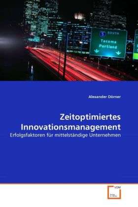 Cover for Dörner · Zeitoptimiertes Innovationsmanag (Book)