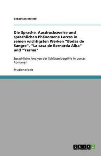 Cover for Meindl · Die Sprache, Ausdrucksweise und (Book) (2010)