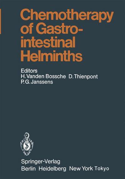 Cover for H Vanden Bossche · Chemotherapy of Gastrointestinal Helminths - Handbook of Experimental Pharmacology (Paperback Bog) [Softcover reprint of the original 1st ed. 1985 edition] (2011)