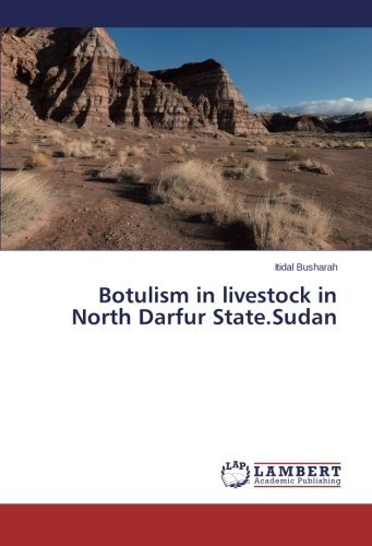 Cover for Itidal Busharah · Botulism in Livestock in North Darfur State.sudan (Taschenbuch) (2014)