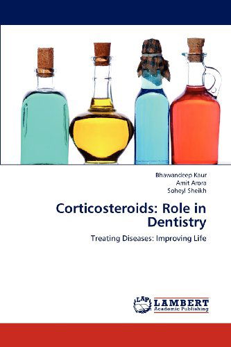 Cover for Soheyl Sheikh · Corticosteroids: Role in Dentistry: Treating Diseases: Improving Life (Paperback Book) (2012)