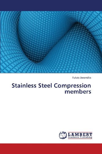 Cover for Fulvio Jaramillo · Stainless Steel Compression Members (Paperback Book) (2013)