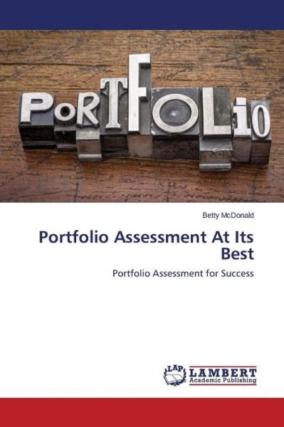 Cover for Mcdonald Betty · Portfolio Assessment at Its Best (Paperback Book) (2015)