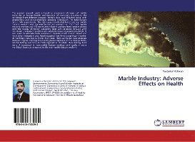 Cover for Rehman · Marble Industry: Adverse Effects (Book)