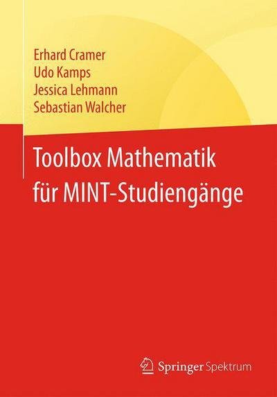 Cover for Erhard Cramer · Toolbox Mathematik Fur Mint-Studiengange (Paperback Book) [1. Aufl. 2017 edition] (2016)