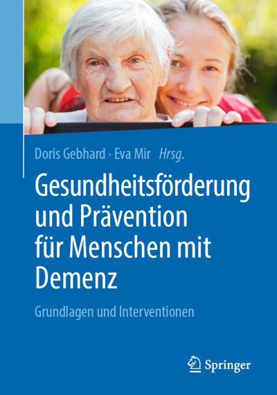 Cover for Gesundheitsfoerderung und Praevention fuer Menschen mit Demenz (Book) (2019)