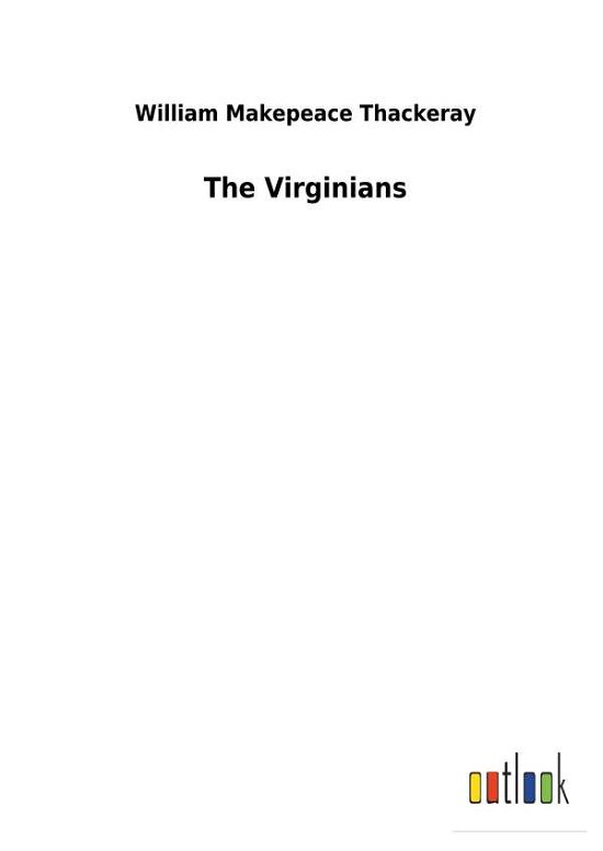 Cover for Thackeray · The Virginians (Book)