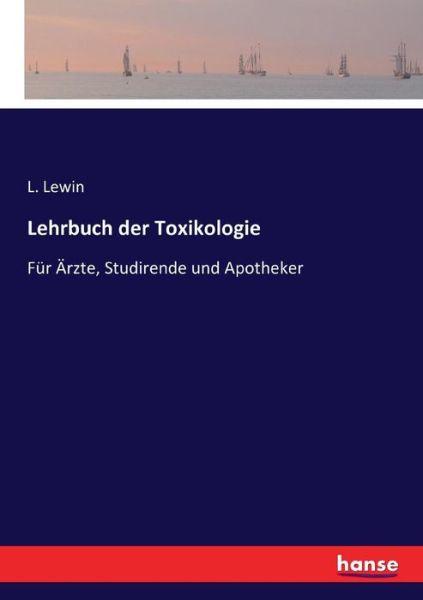 Cover for Lewin · Lehrbuch der Toxikologie (Book) (2017)