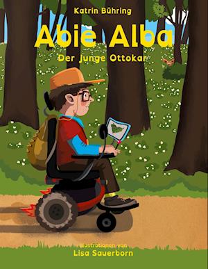 Cover for Katrin Bühring · Abie Alba - Der Junge Ottokar (Book) (2023)