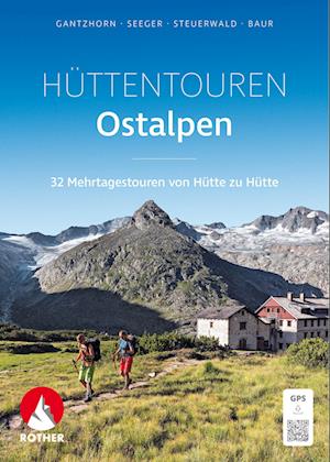 Cover for Ralf Gantzhorn · Hüttentouren Ostalpen (Book) (2024)