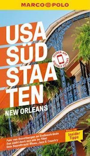 Cover for Ole Helmhausen · MARCO POLO Reiseführer USA Südstaaten, New Orleans (Book) (2022)