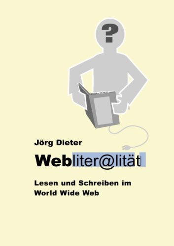 Cover for Jörg Dieter · Webliteralität (Paperback Bog) [German edition] (2007)