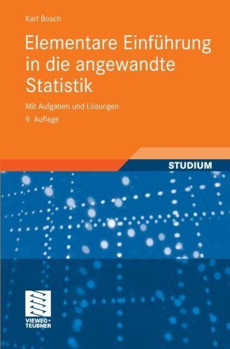 Cover for Karl Bosch · Elementare Einfuhrung in die angewandte Statistik: Mit Aufgaben und Losungen (Paperback Book) [German, 9., Erw. Aufl. 2010 edition] (2010)