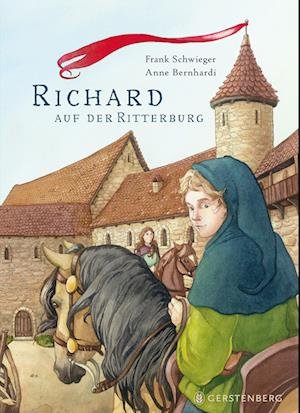 Cover for Frank Schwieger · Richard auf der Ritterburg (Buch) (2024)