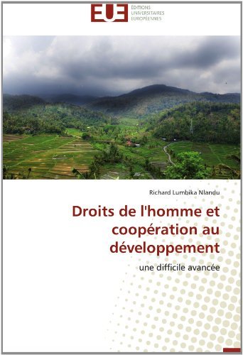 Cover for Richard Lumbika Nlandu · Droits De L'homme et Coopération Au Développement: Une Difficile Avancée (Paperback Book) [French edition] (2018)