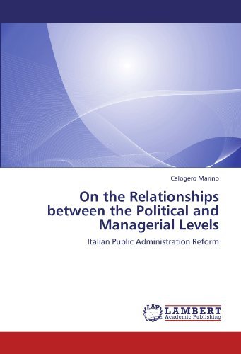 Cover for Calogero Marino · On the Relationships Between the Political and Managerial Levels: Italian Public Administration Reform (Paperback Bog) (2011)