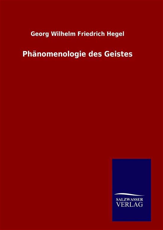Cover for Georg Wilhelm Friedrich Hegel · Phanomenologie Des Geistes (Inbunden Bok) (2015)