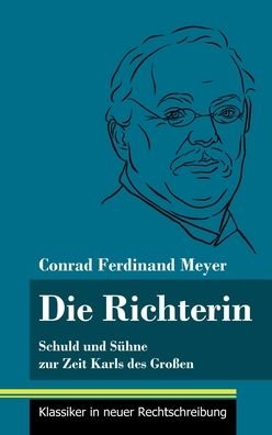 Cover for Conrad Ferdinand Meyer · Die Richterin (Hardcover Book) (2021)