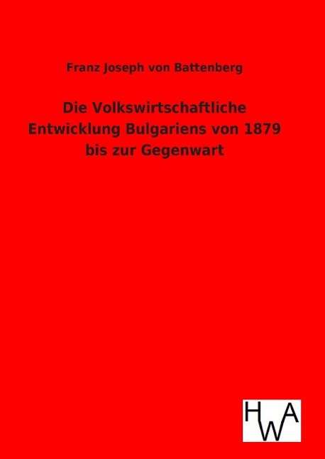 Cover for Battenberg · Die Volkswirtschaftliche Ent (Book)