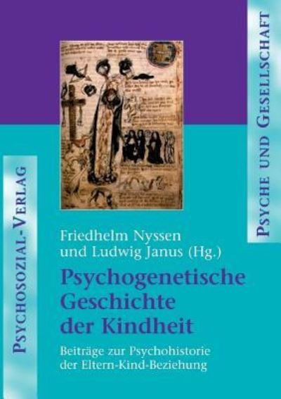 Cover for Friedhelm Nyssen · Psychogenetische Geschichte der Kindheit (Pocketbok) (2002)