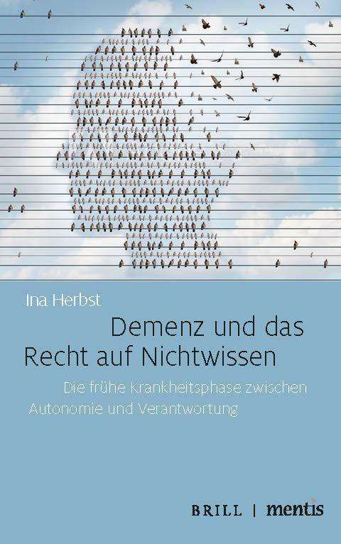 Cover for Herbst · Demenz und das Recht auf Nichtwi (Book) (2021)