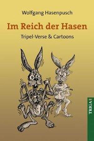 Cover for Wolfgang Hasenpusch · Im Reich der Hasen (Paperback Book) (2020)