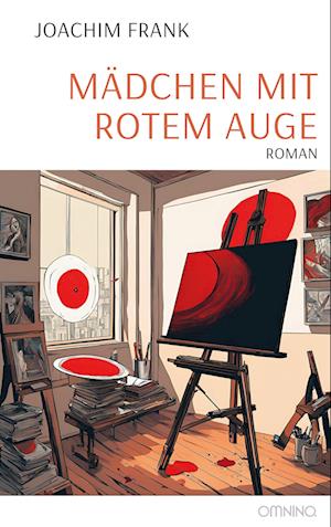Cover for Joachim Frank · Mädchen mit rotem Auge (Book) (2025)