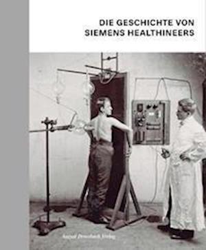 Cover for Stefan Dirnberger · Die Geschichte von Siemens Healthineers (Hardcover Book) (2022)