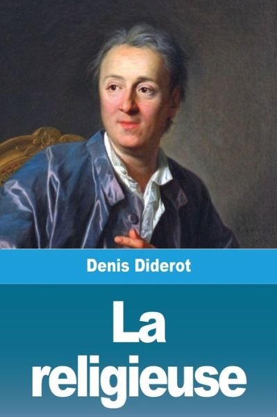 Cover for Denis Diderot · La religieuse (Paperback Book) (2021)