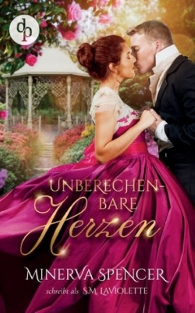 Unberechenbare Herzen - Dorothea Stiller - Books - DP Verlag - 9783968179292 - August 31, 2021