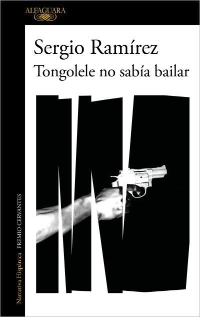 Cover for Sergio Ramirez · Tongolele no sabia bailar / Tongolele Did Not Know How to Dance (Paperback Book) (2021)