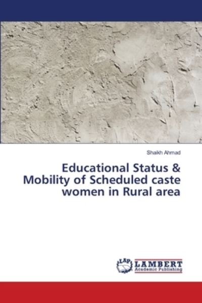Cover for Ahmad · Educational Status &amp; Mobility of (Book) (2018)