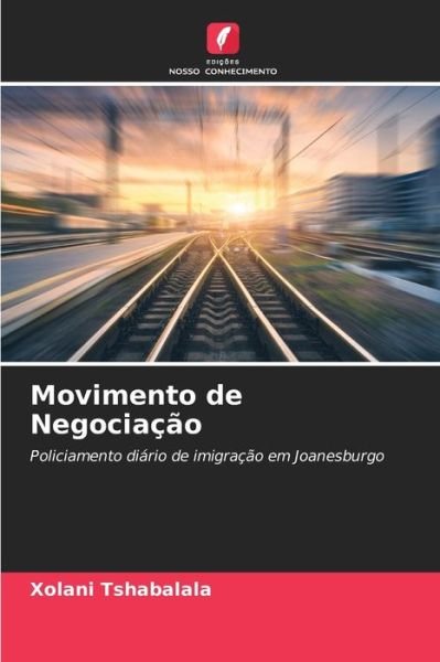Cover for Xolani Tshabalala · Movimento de Negociacao (Taschenbuch) (2021)
