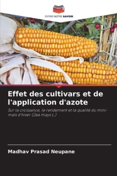 Cover for Madhav Prasad Neupane · Effet des cultivars et de l'application d'azote (Paperback Book) (2021)