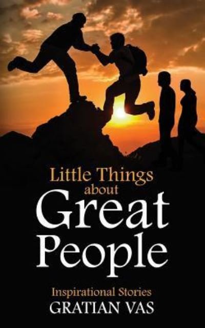 Cover for Gratian Vas · Little Things about Great People (Paperback Book) (2016)