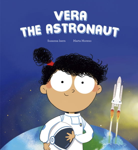 Cover for Susanna Isern · Vera the Astronaut (Hardcover Book) (2025)