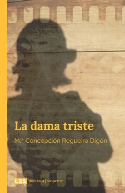 Cover for M a Concepcion Regueiro Digon · La dama triste (Paperback Book) (2020)