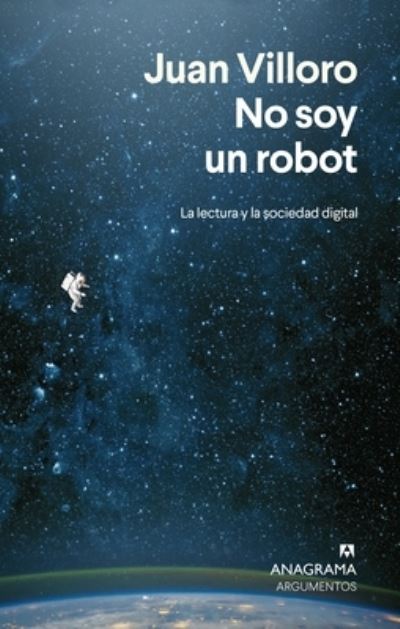 Cover for Juan Villoro · No Soy Un Robot (N/A) (2024)