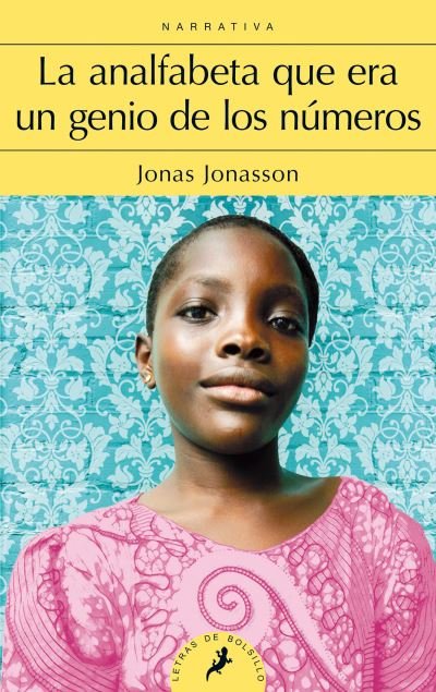 Cover for Jonas Jonasson · La analfabeta que era un genio de los números (bolsillo) (Pocketbok) (2016)